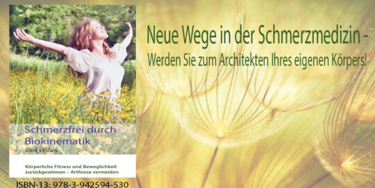 Biokinematik_Buch_Schmerzbehandlung_Schmerztherapie_Arthrosetherapie-540x272 Osteopathie Biokinematik Therapie Biokinematik_Buch_Schmerzbehandlung_Schmerztherapie_Arthrosetherapie-540x272 Bücher von Dirk Ohlsen - Heilpraktiker - München / Stockdorf